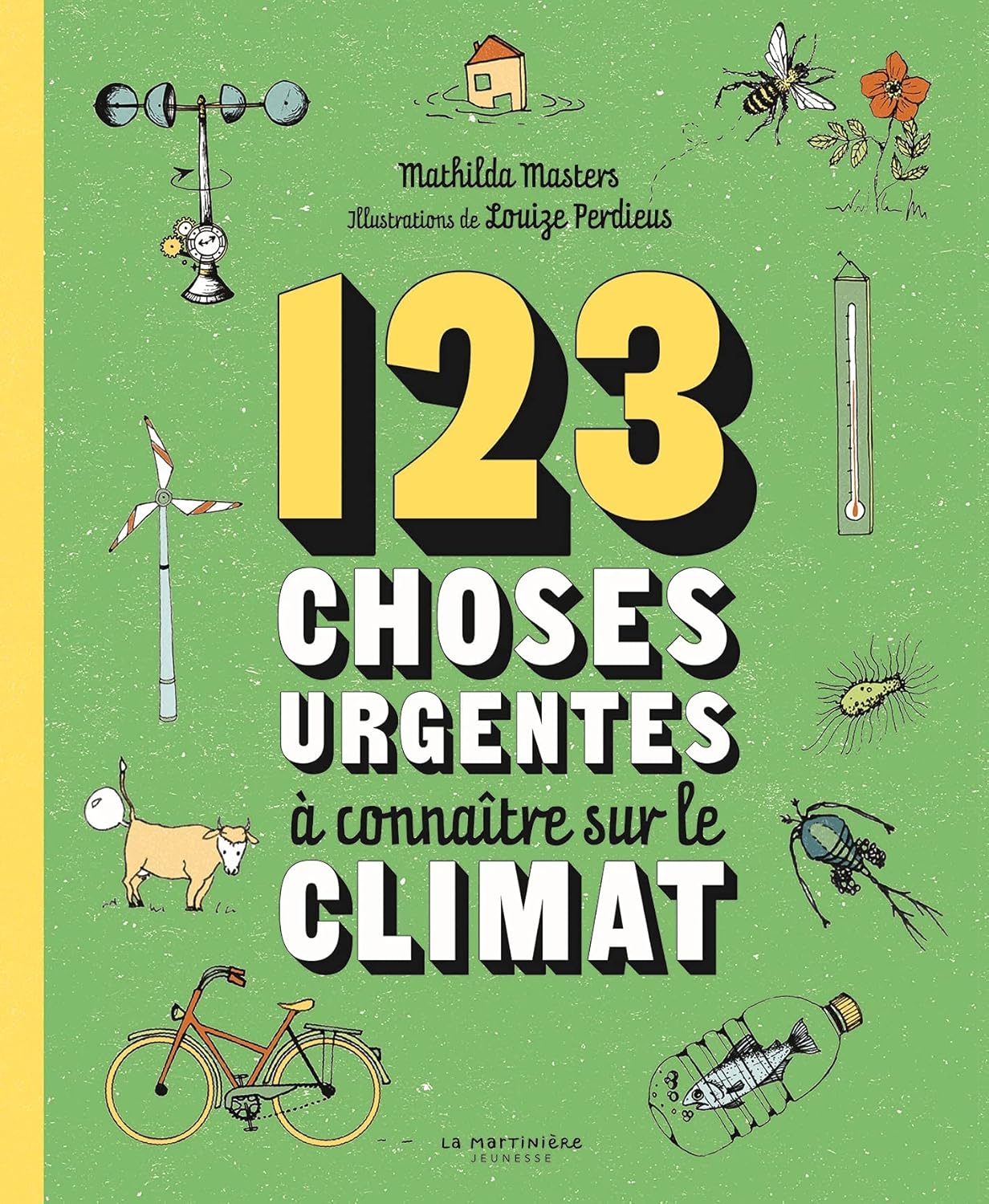 123 choses urgentes à connaître sur le climat